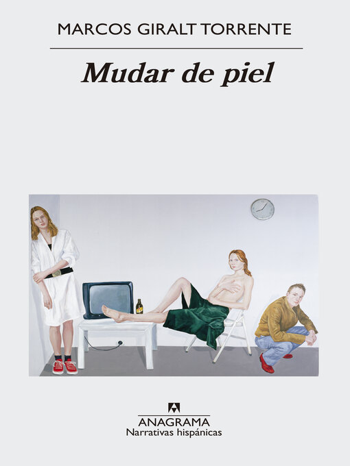 Title details for Mudar de piel by Marcos Giralt Torrente - Available